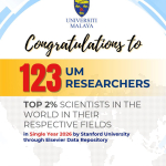UNIVERSITI MALAYA VICE-CHANCELLOR LEADS 124 RESEARCHERS NAMED AMONG  WORLD’S TOP 2% SCIENTISTS